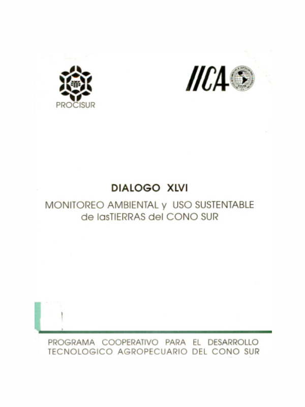 Diálogo XLVI Monitoreo Ambiental y Uso Sustentable de las Tierras del Cono Sur