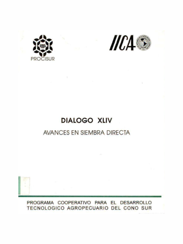 Diálogo XLIV Avances en siembra directa