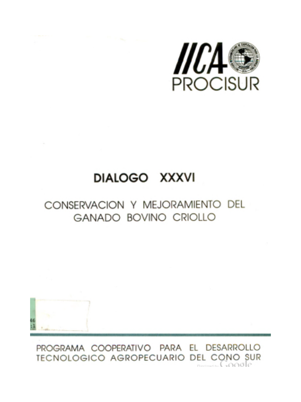 Diálogo XXXVI Conservación y Mejoramiento del Ganado Bovino Criollo