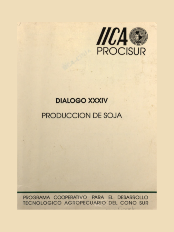 Diálogo XXXIV Producción de Soja