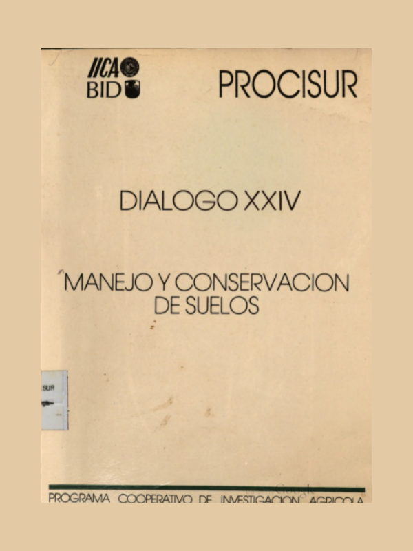 Diálogo XXIV Manejo y Conservación de Suelos