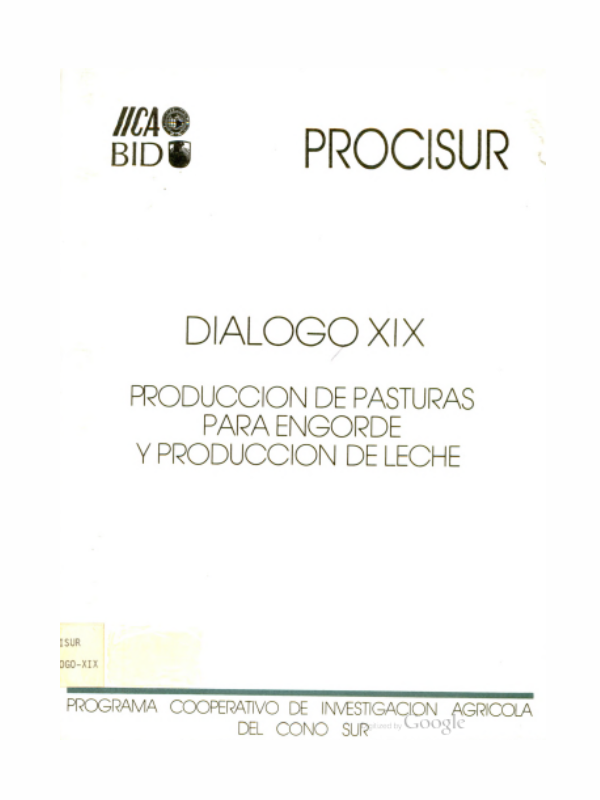 Diálogo XIX Producción de Pasturas para Engorde y Producción de Leche