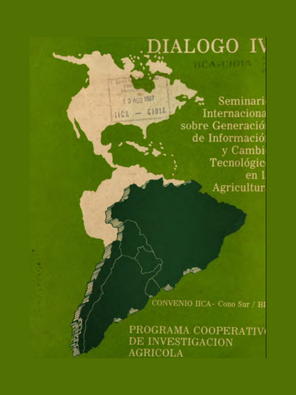 Diálogo IV Seminario Internacional sobre Generación de Información y Cambio Tecnológico en la Agricultura