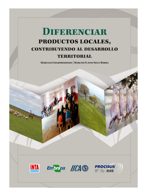 Diferenciar productos locales, contribuyendo al desarrollo territorial