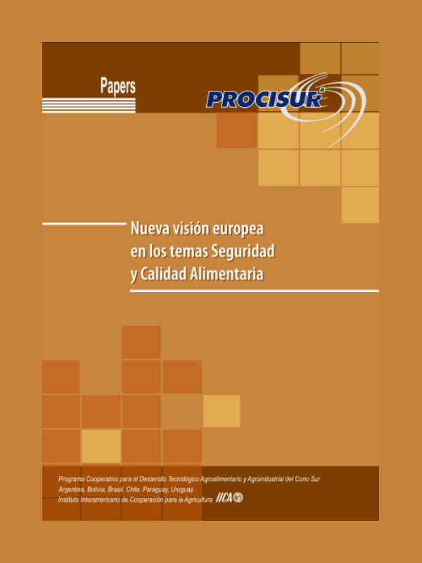 Nueva visión europea en los temas Seguridad y Calidad Alimentaria