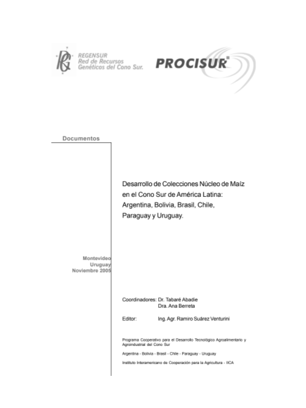 Desarrollo de Colecciones Núcleo de Maíz en el Cono Sur de América Latina: Argentina, Bolivia, Brasil, Chile, Paraguay y Uruguay
