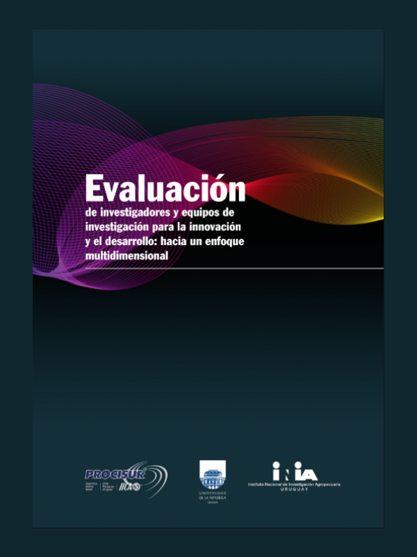 Evaluación de investigadores y equipos de investigación para la innovación y el desarrollo: hacia un enfoque multidimensional