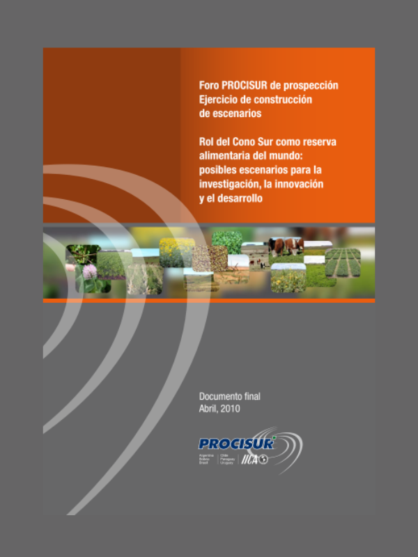 Documento Final Ejercicio de Escenarios Foro PROCISUR de Prospección