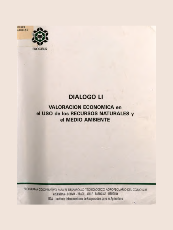 Diálogo LI Valoración Económica en el Uso de los Recursos Naturales y el Medio Ambiente